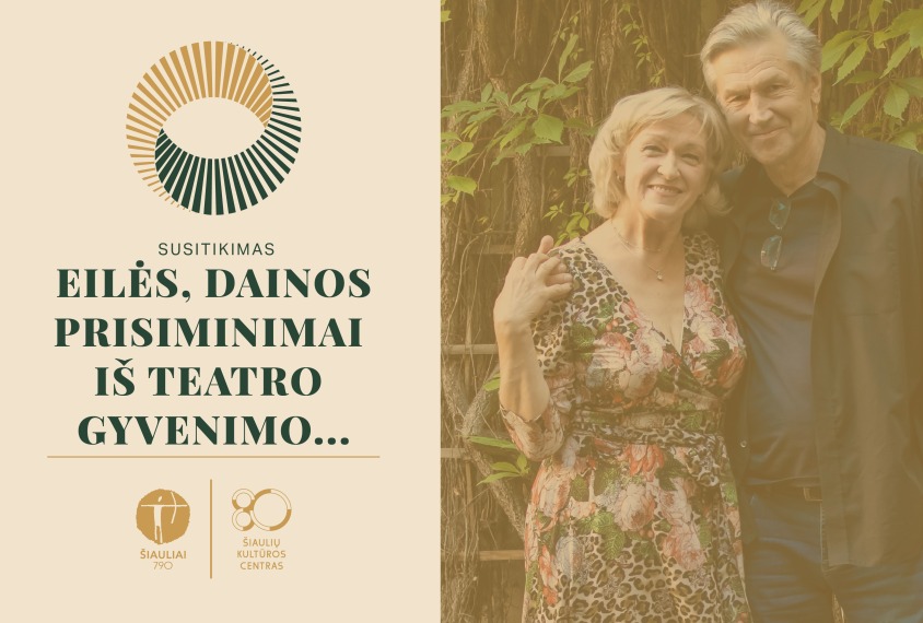  Susitikimas „Eilės, dainos, prisiminimai iš teatro gyvenimo...“ 