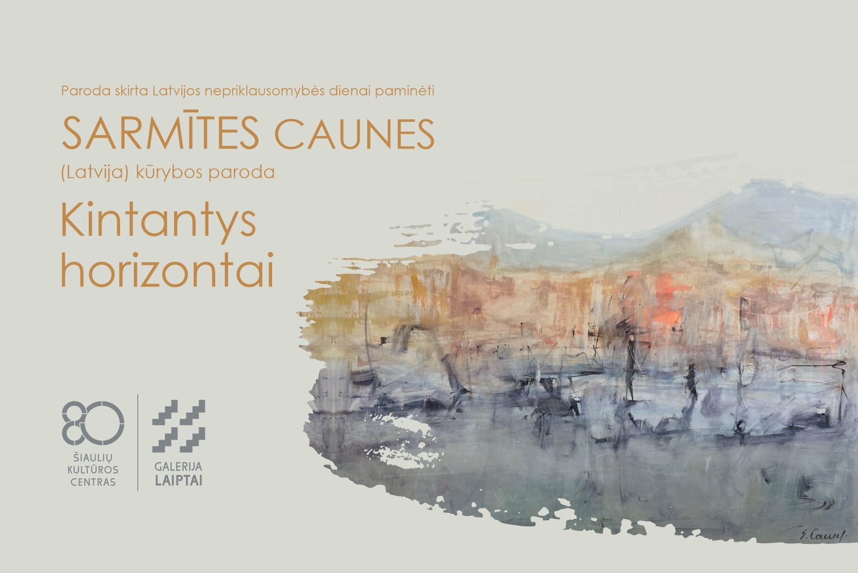 Sarmītes Caunes (Latvija) tapybos darbų parodos „Kintantys horizontai“ atidarymas